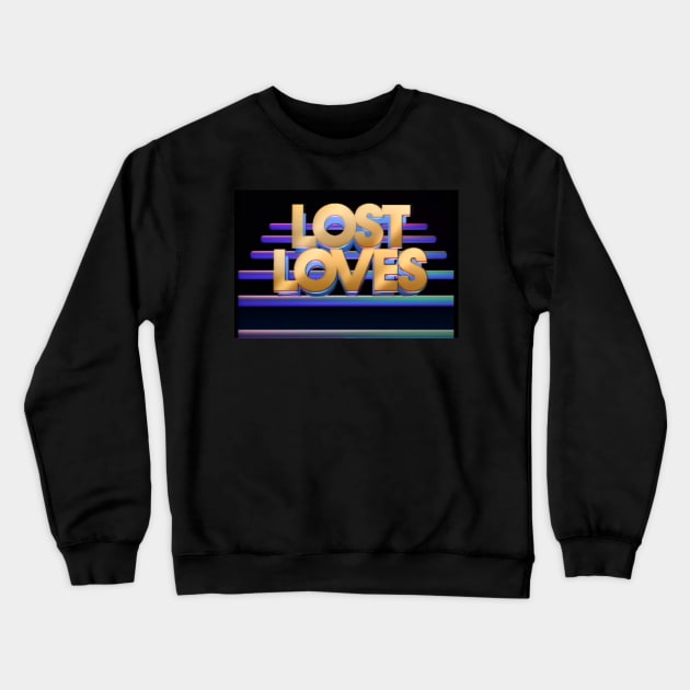 Lost Love, Unsolved mysteries Crewneck Sweatshirt by glumwitch